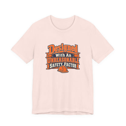 Designed With Extra Caution Shirt