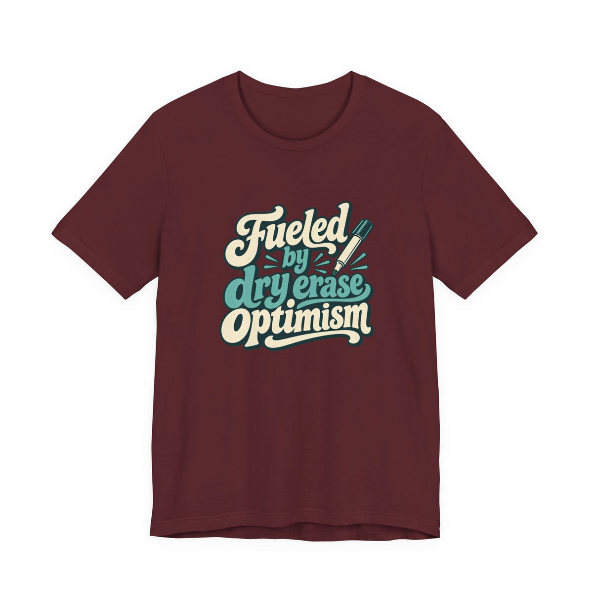 Dry Erase Optimism Shirt
