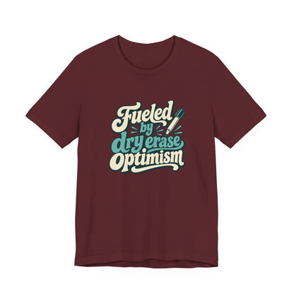 Dry Erase Optimism Shirt