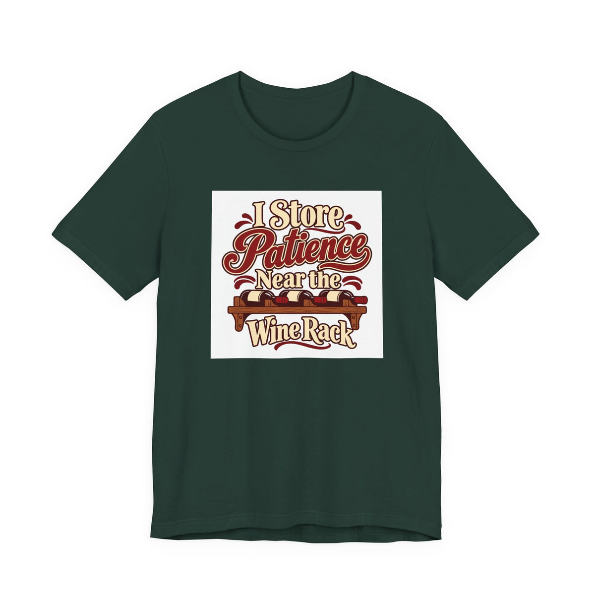 Wine Rack Patience Tee