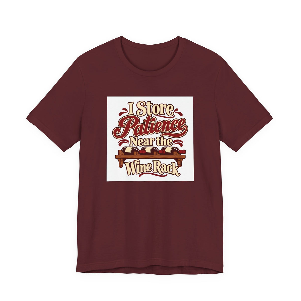 Wine Rack Patience Tee