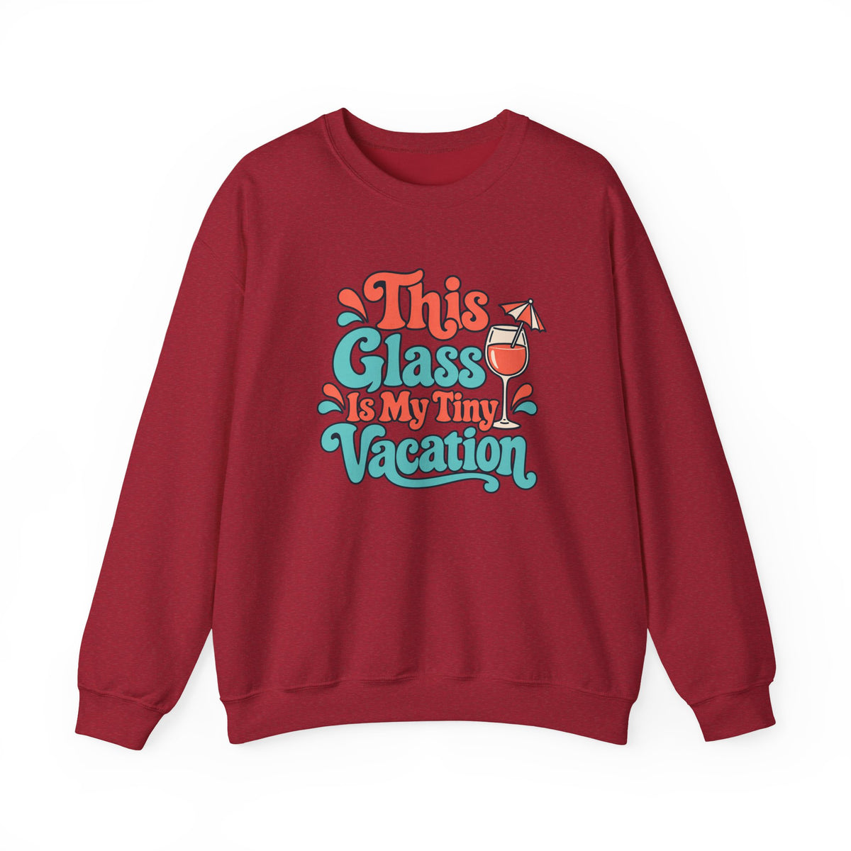 Tiny Vacation Wine Sweatshirt