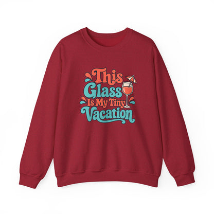 Tiny Vacation Wine Sweatshirt