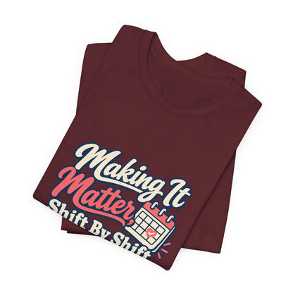 Shift By Shift Nurse Shirt