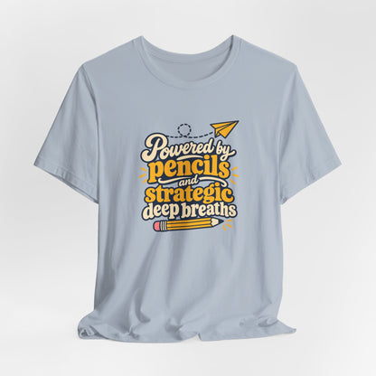 Strategic Deep Breaths Teacher Tee