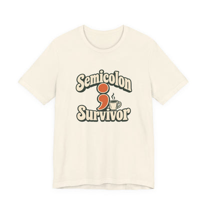 Semicolon Survivor Dev Tee