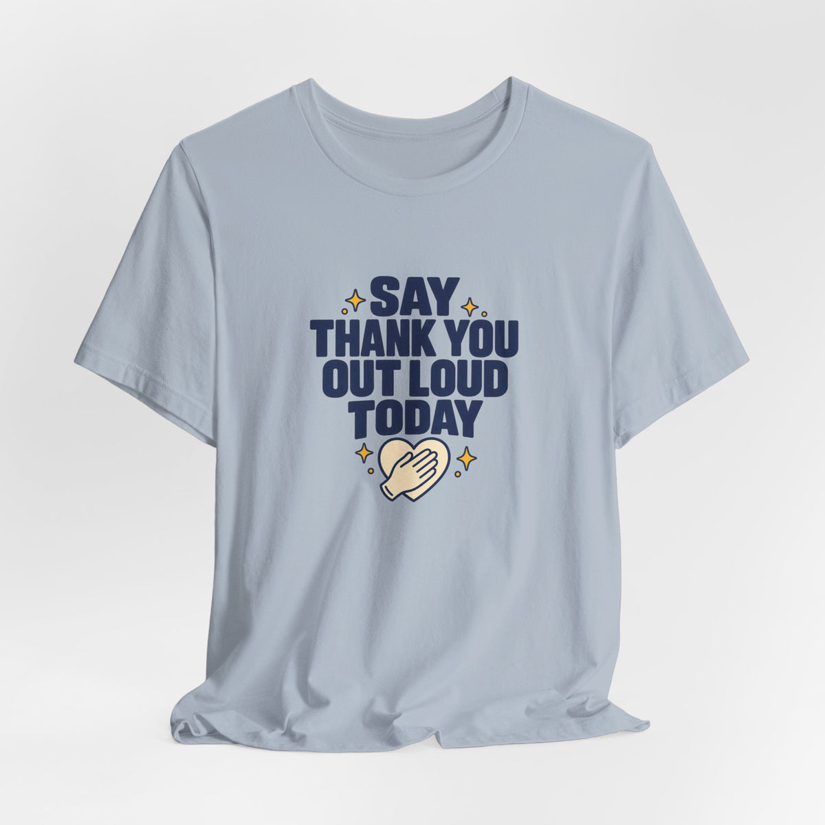Say Thanks Out Loud Veterans Day Tee