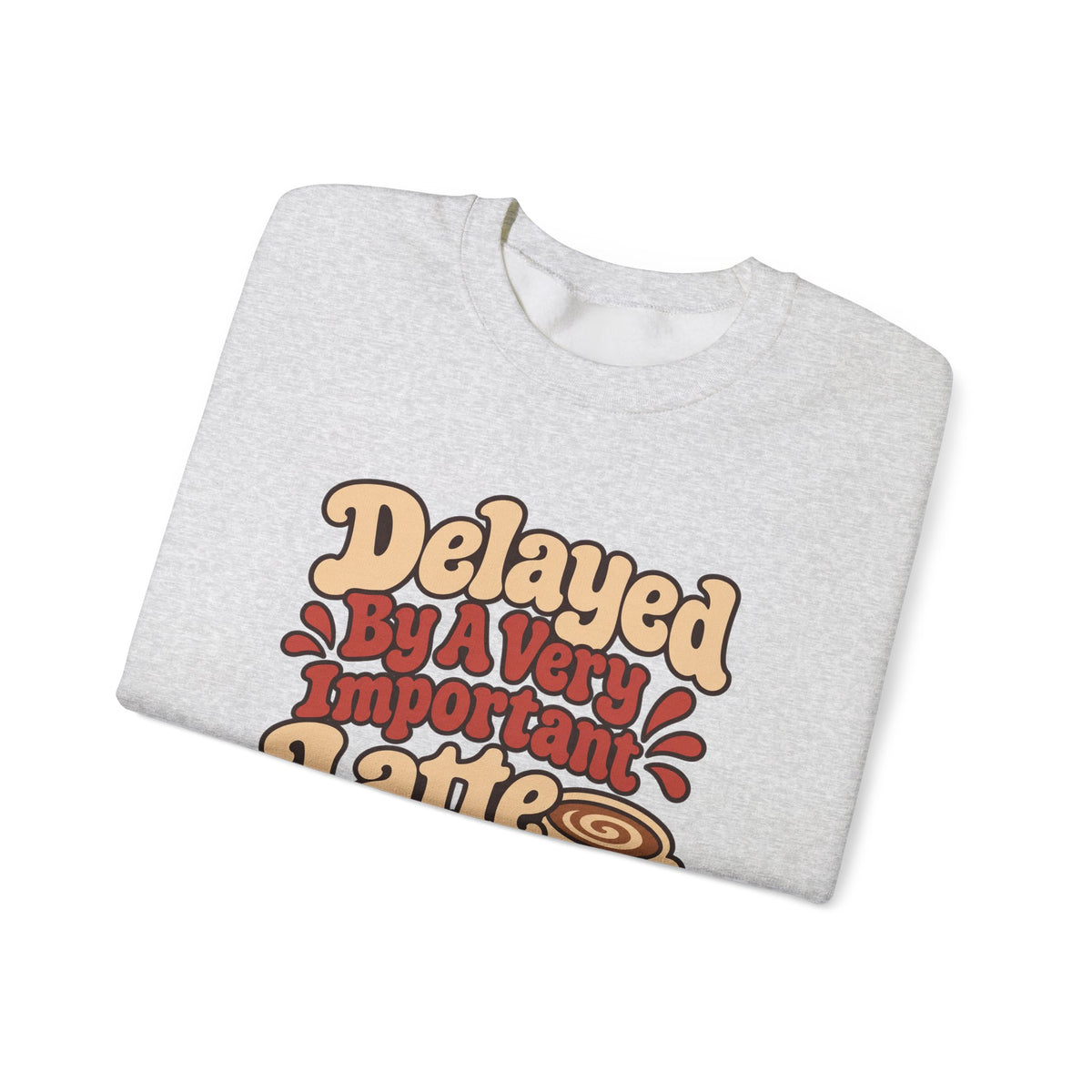 Latte Delay Retro Sweatshirt