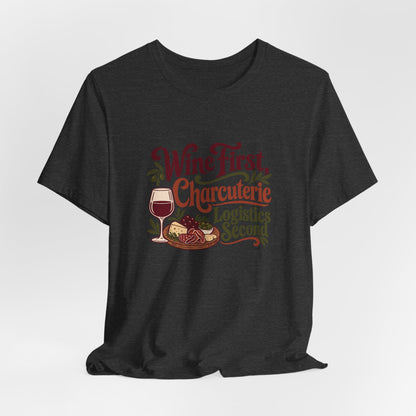 Charcuterie Logistics Wine Shirt