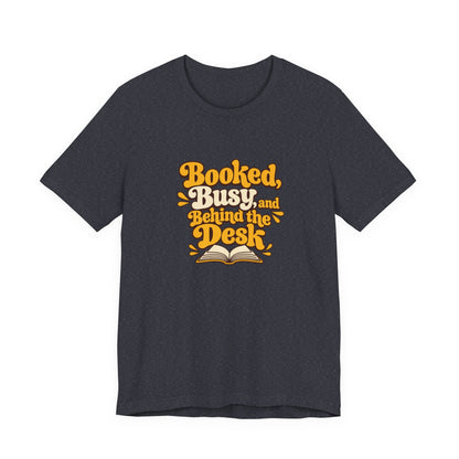 Booked And Busy Librarian Vintage Tee