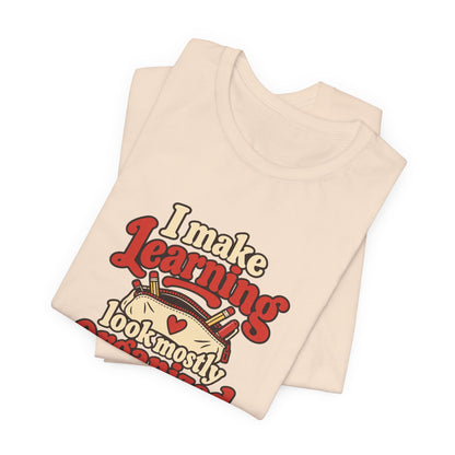 Mostly Organized Teacher Shirt