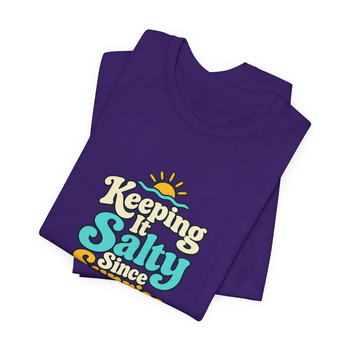 Salty Since Sunrise Tee