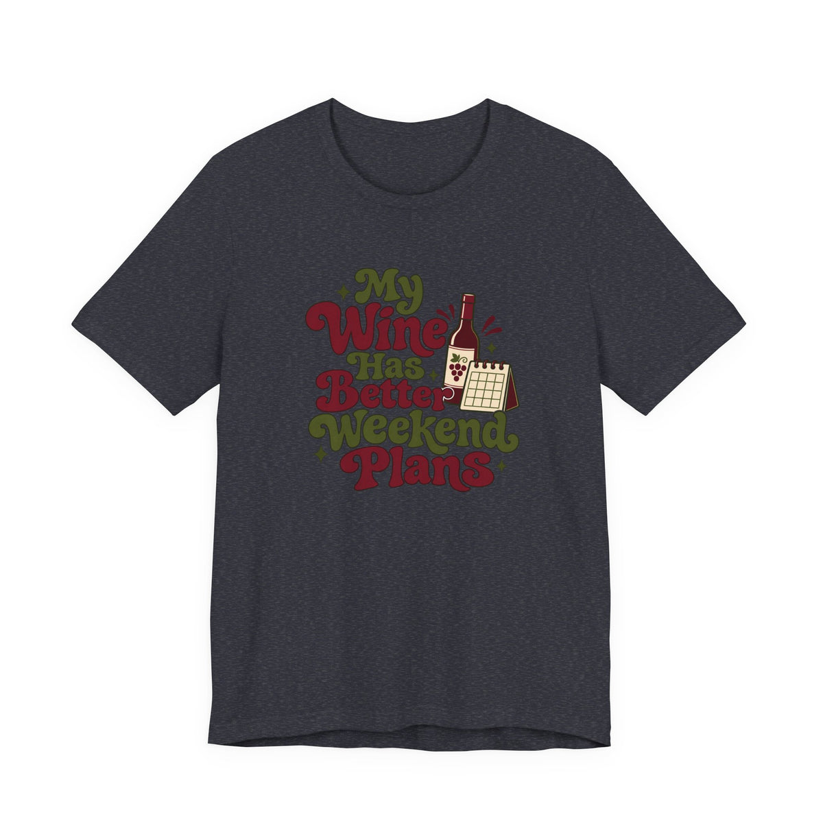 Weekend Wine Plans Shirt