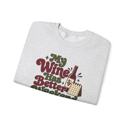 Weekend Wine Plans Sweatshirt