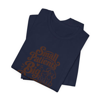 Small Patients Big Purpose Shirt