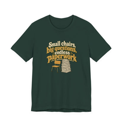 Small Chairs Big Questions Tee