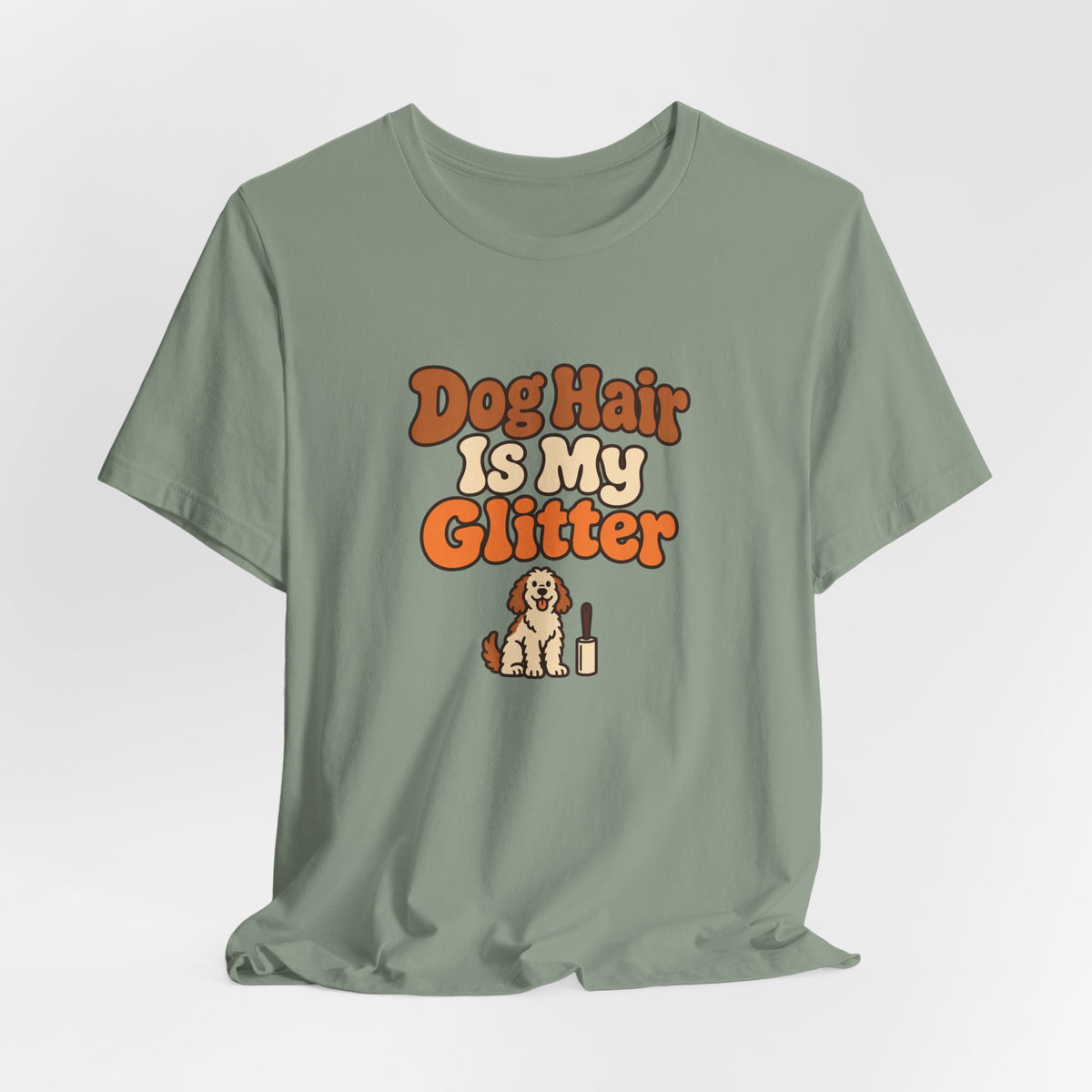 Dog Hair Is My Glitter Tee