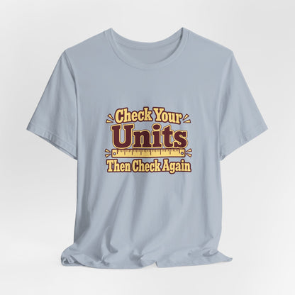 Units Matter Engineer Vintage Tee