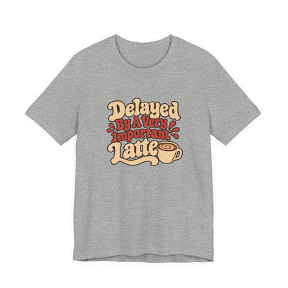 Latte Delay Retro Tee