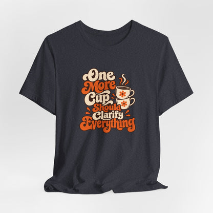 One More Cup Vintage Tee