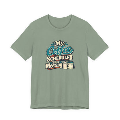 Caffeine Meeting Club Shirt