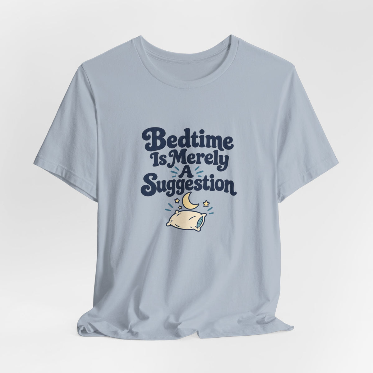 Bedtime Suggestion Night Owl Shirt