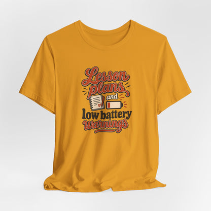Low Battery Lesson Plan Shirt