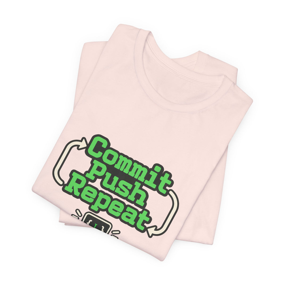 Commit Push Repeat Programmer Tee