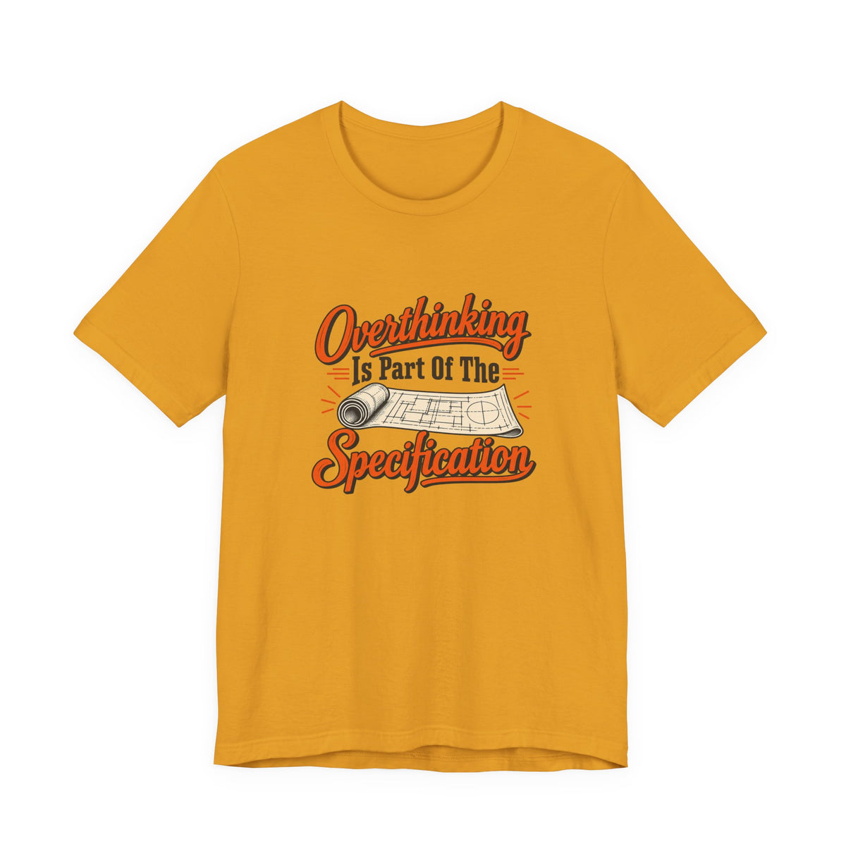 Overthinking Specifications Engineer Shirt