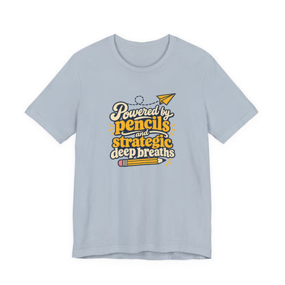 Strategic Deep Breaths Teacher Tee