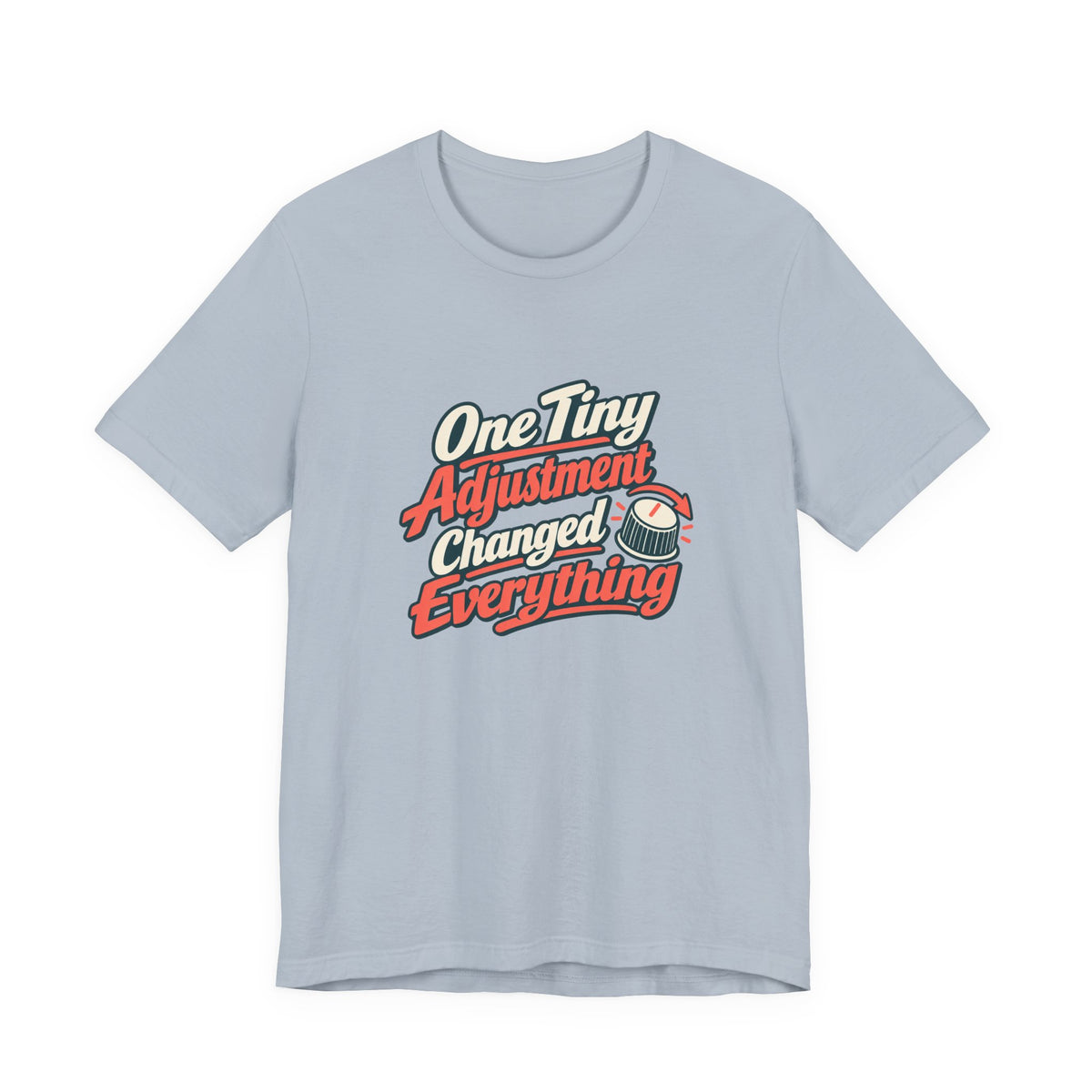 Tiny Adjustment Engineer Shirt