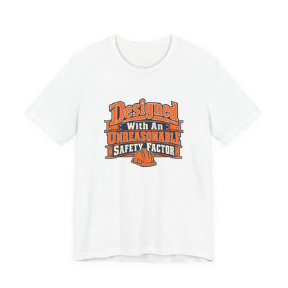 Designed With Extra Caution Shirt