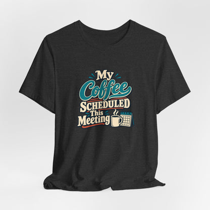 Caffeine Meeting Club Shirt