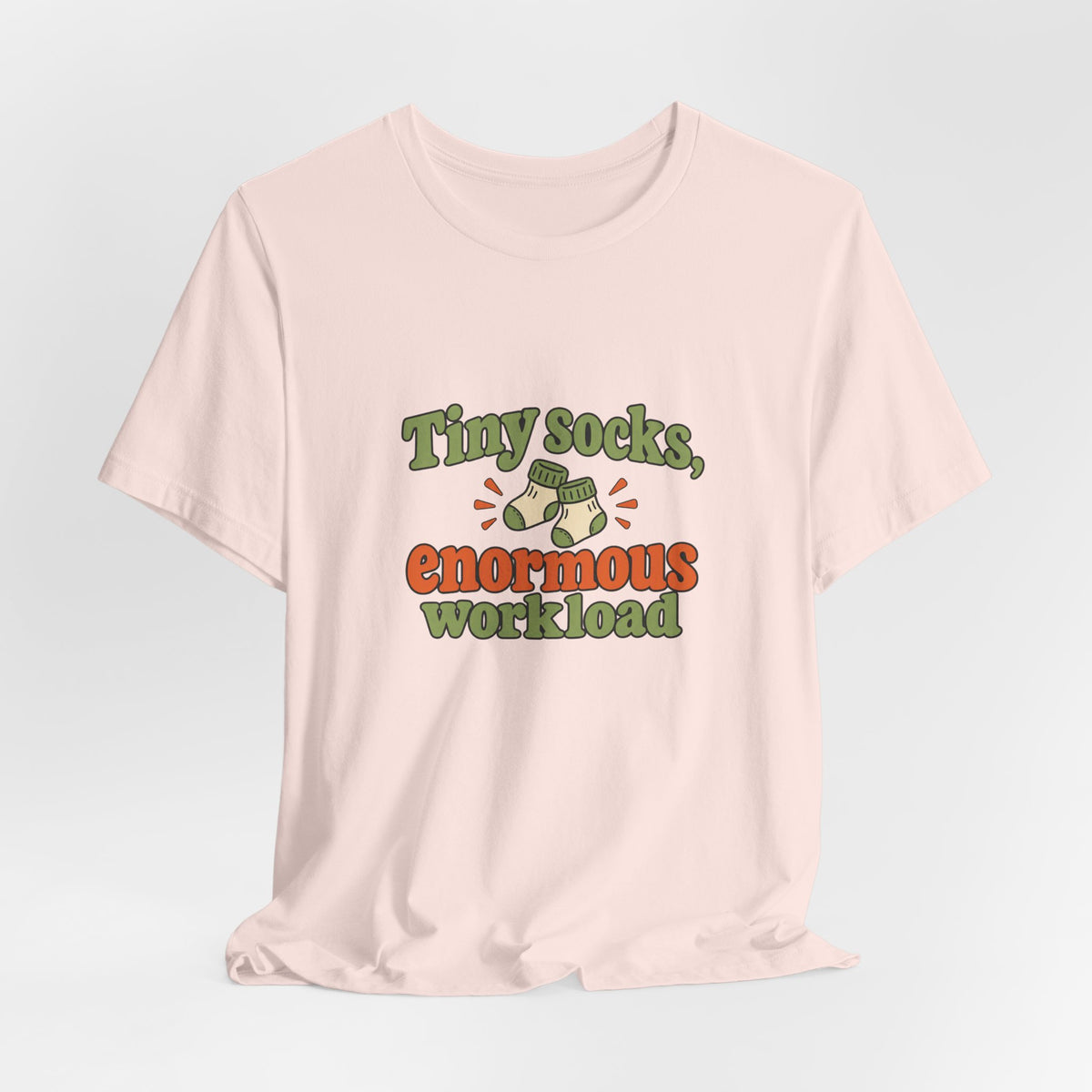 Tiny Socks Big Job Shirt