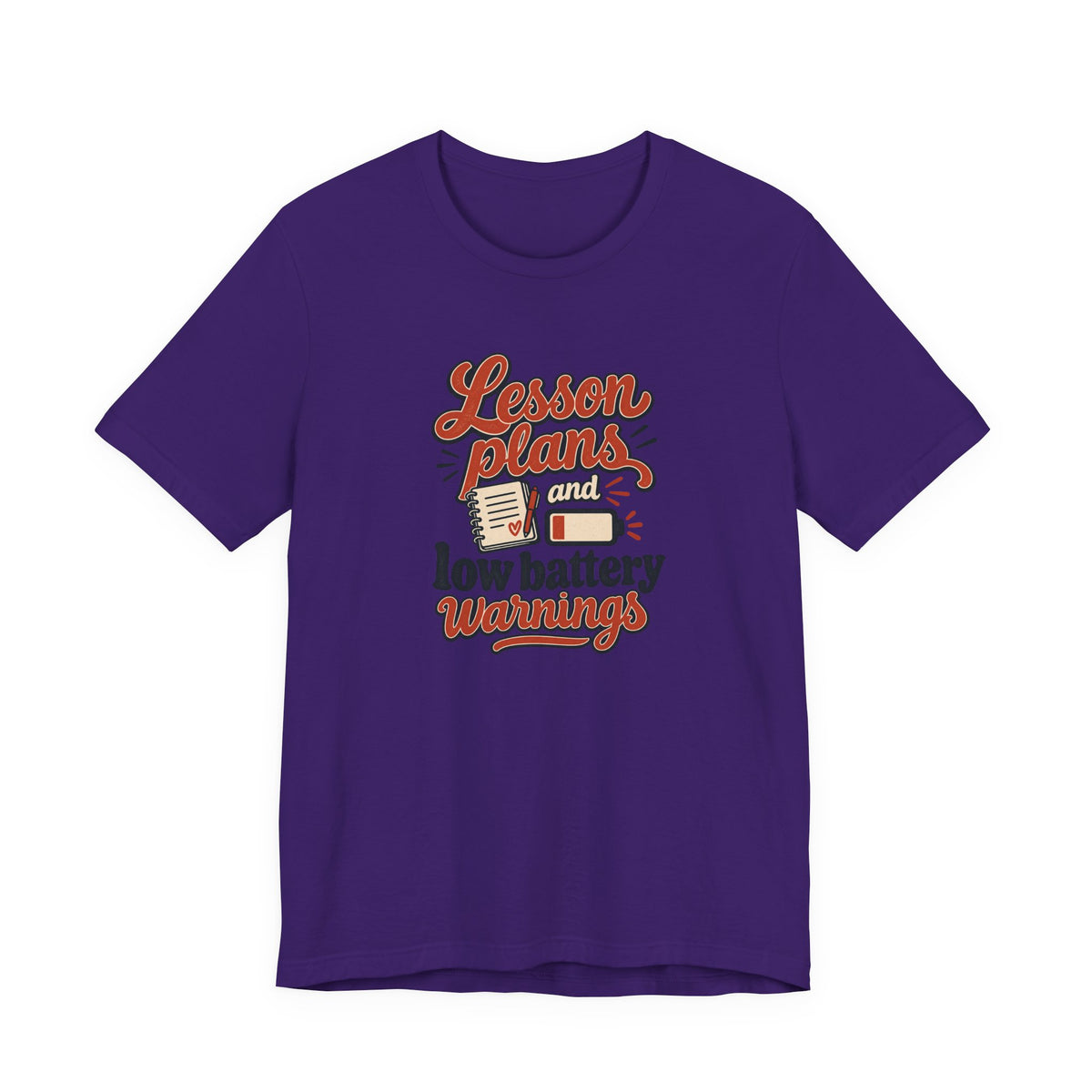 Low Battery Lesson Plan Shirt