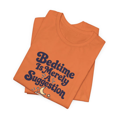 Bedtime Suggestion Night Owl Shirt