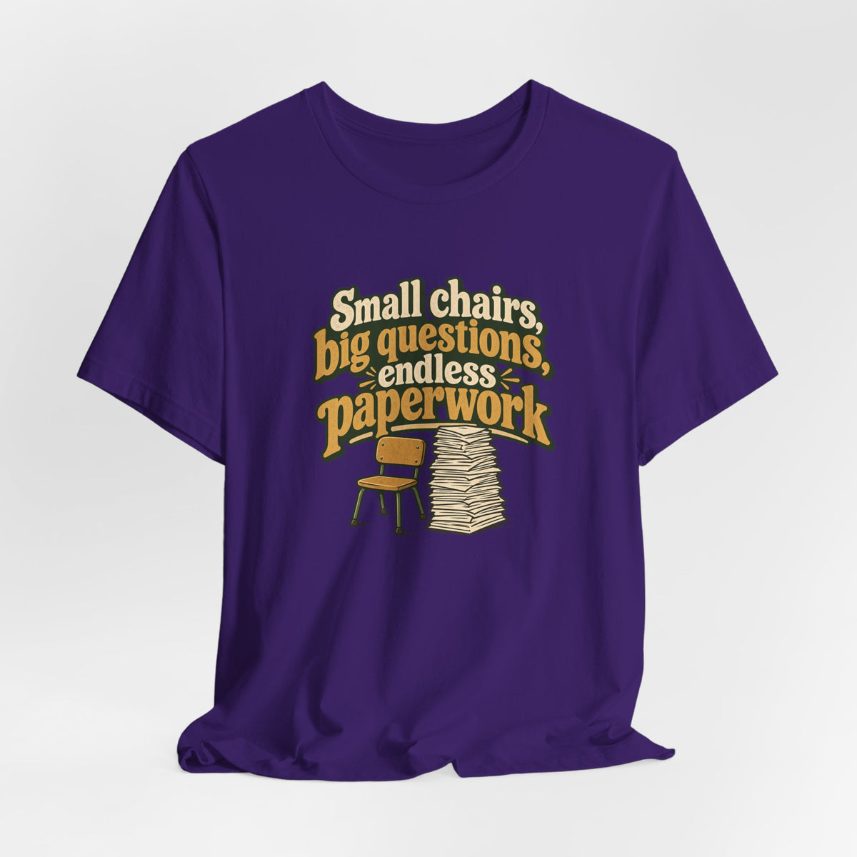 Small Chairs Big Questions Tee