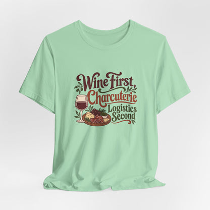 Charcuterie Logistics Wine Shirt