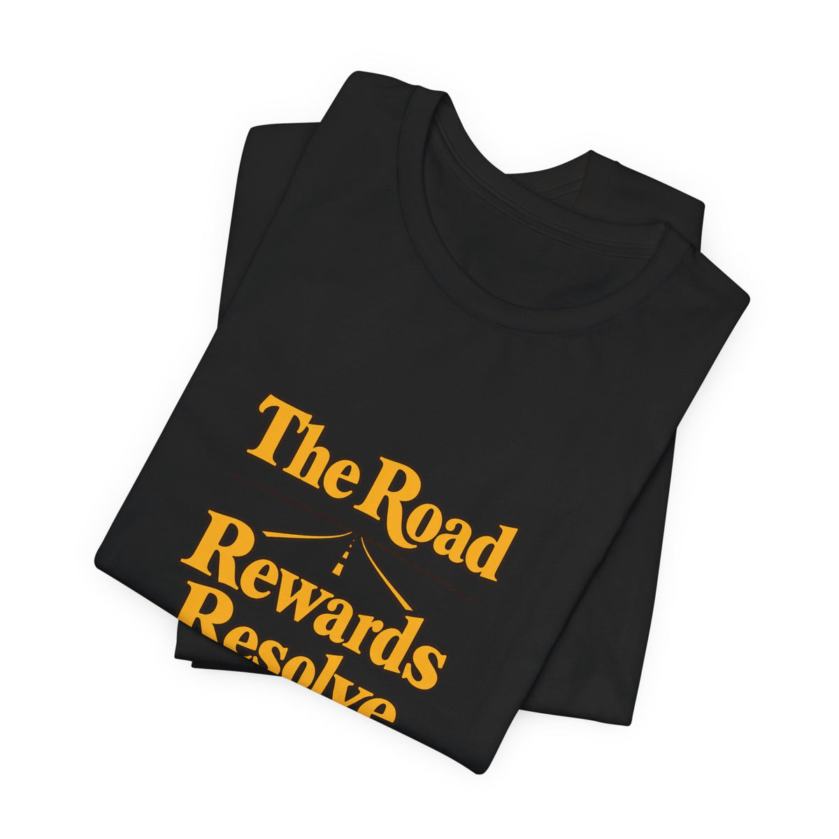 Road Rewards Resolve Shirt