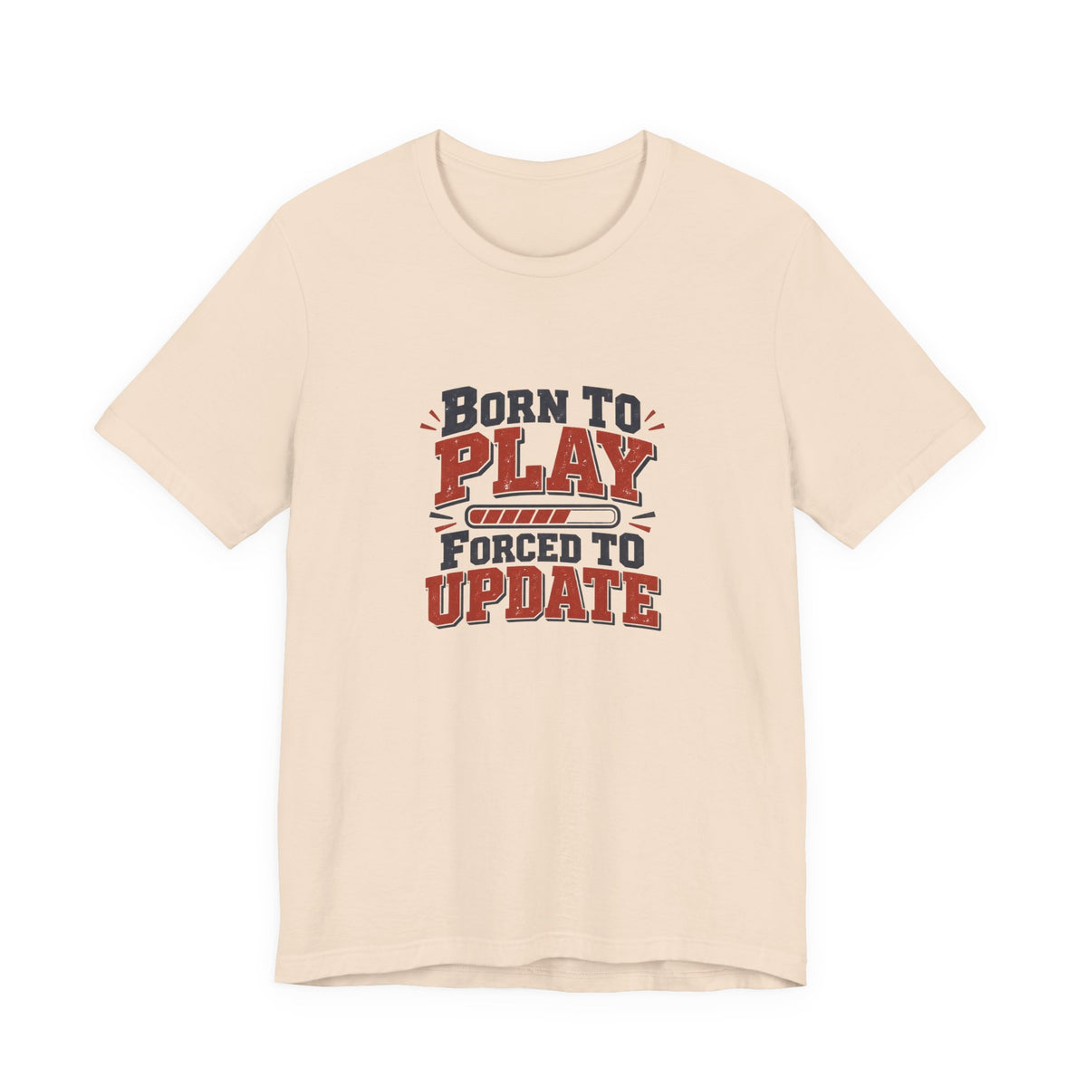 Forced To Update Gaming Tee