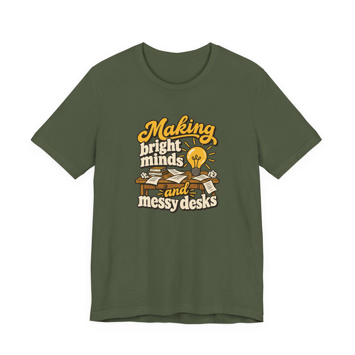 Bright Minds Messy Desks Shirt