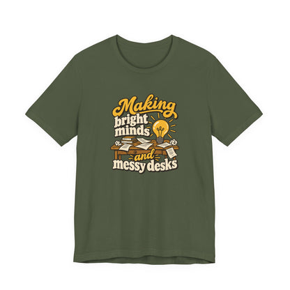 Bright Minds Messy Desks Shirt