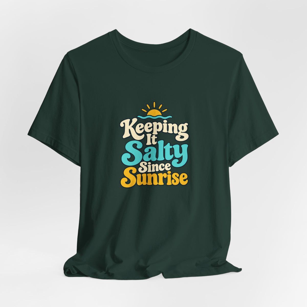 Salty Since Sunrise Tee