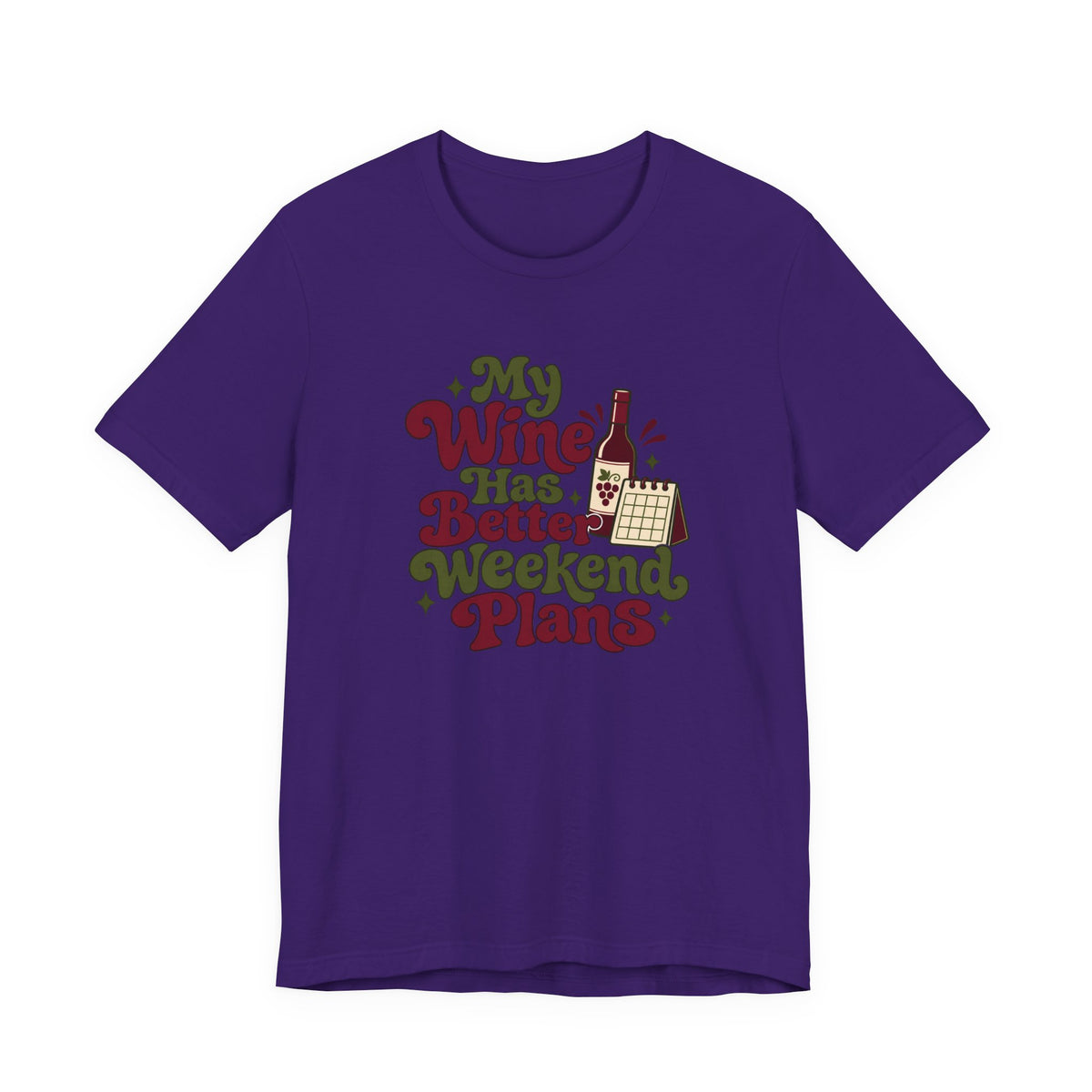 Weekend Wine Plans Shirt
