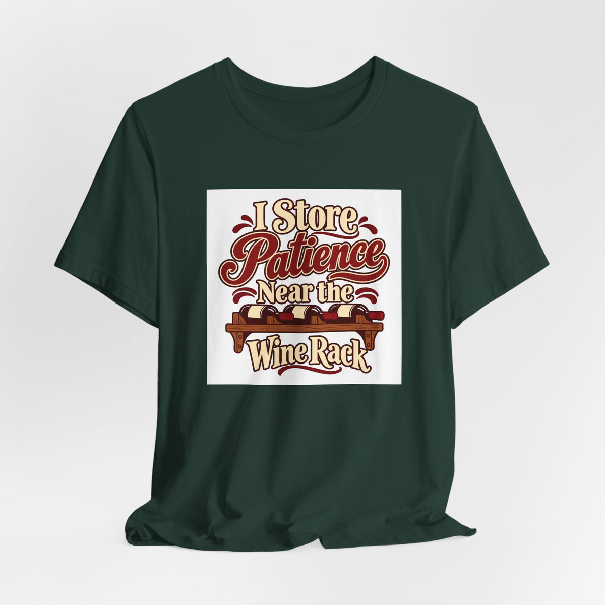 Wine Rack Patience Tee