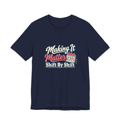 Shift By Shift Nurse Shirt
