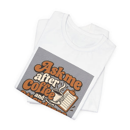 Coffee Attendance Teacher Tee