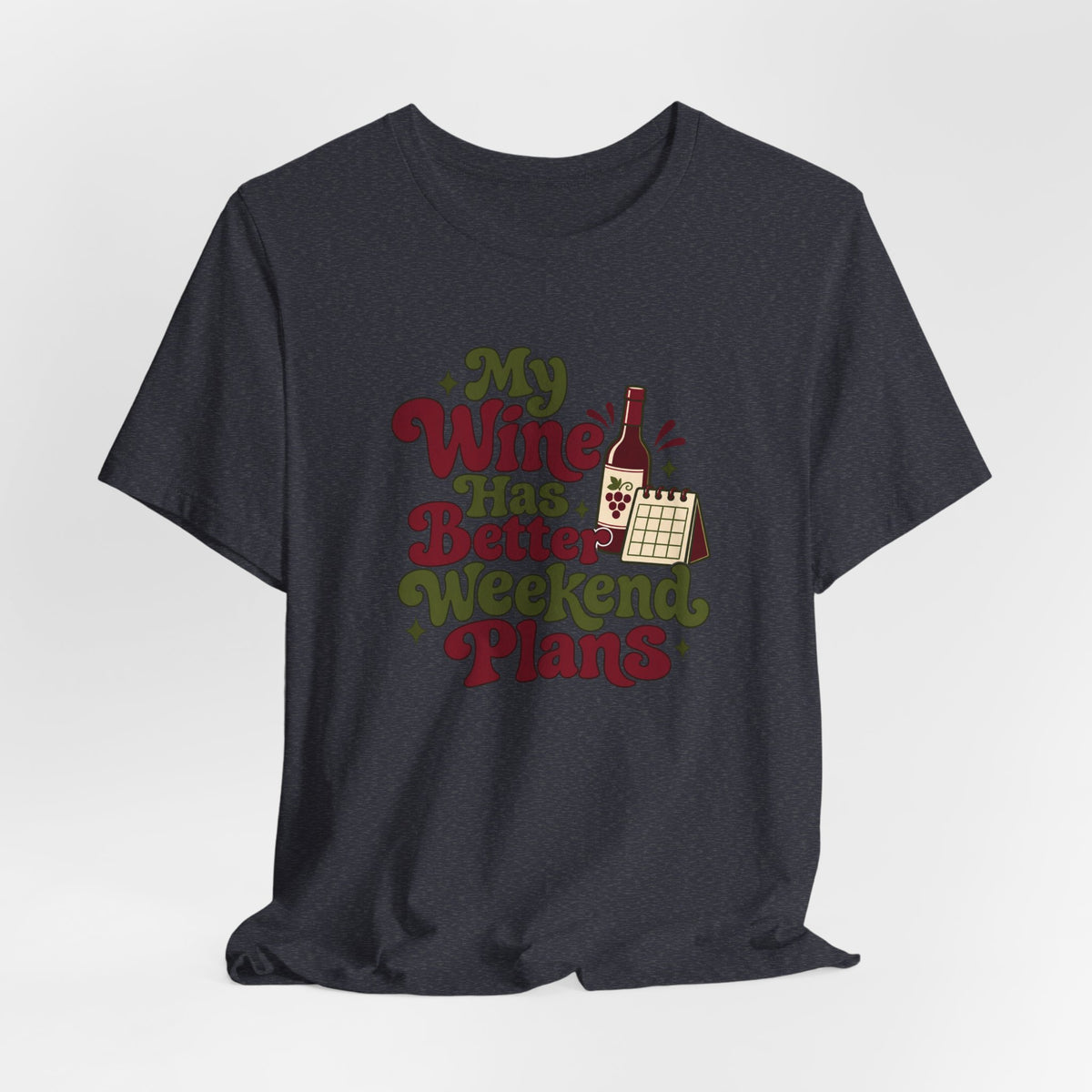 Weekend Wine Plans Shirt