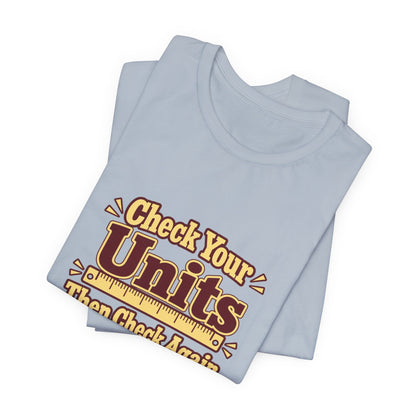 Units Matter Engineer Vintage Tee