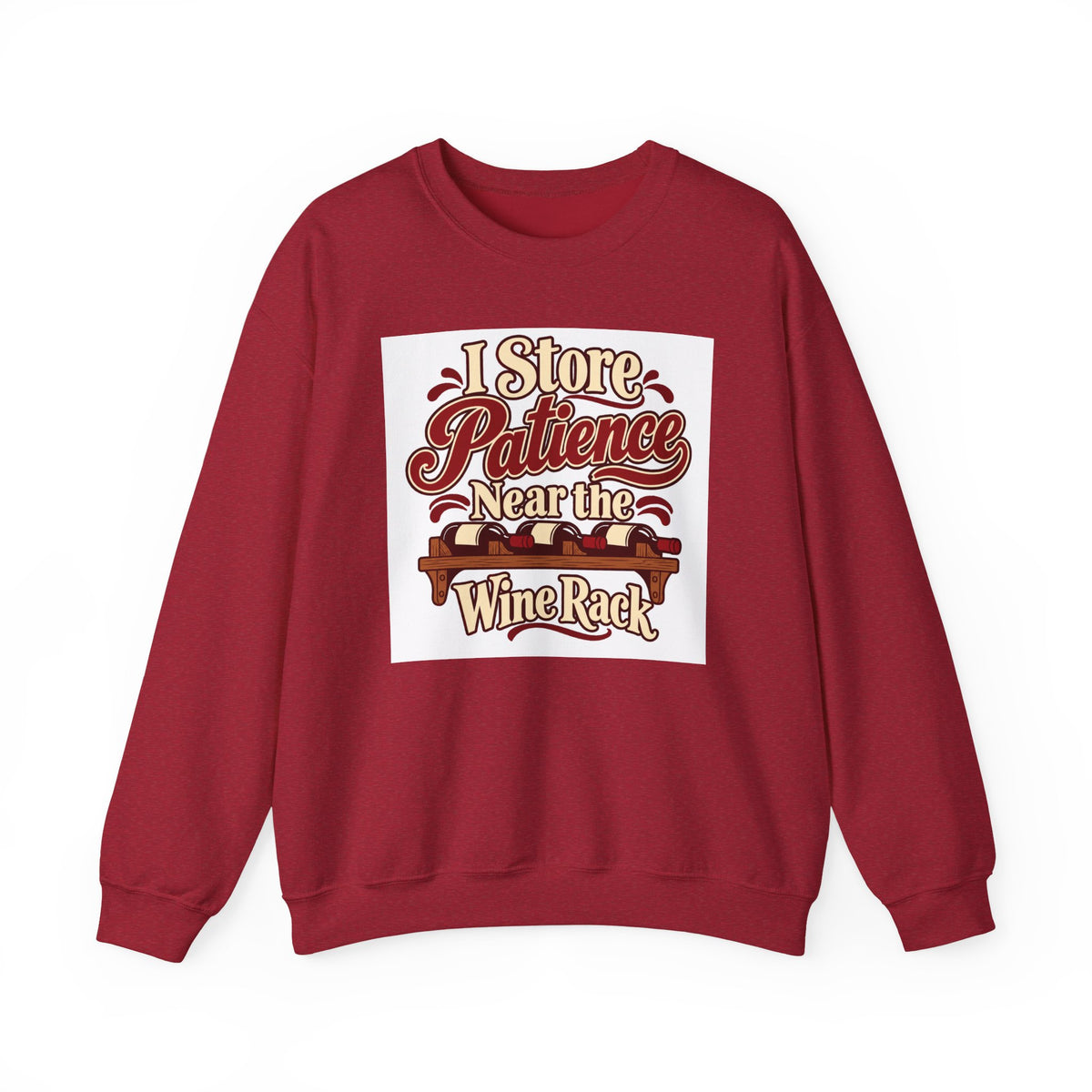 Wine Rack Patience Sweatshirt